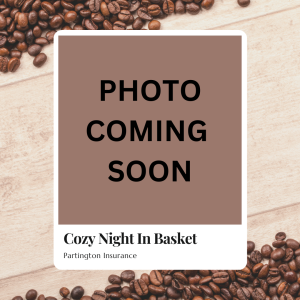 Cozy Night In Basket - Partington Insurance